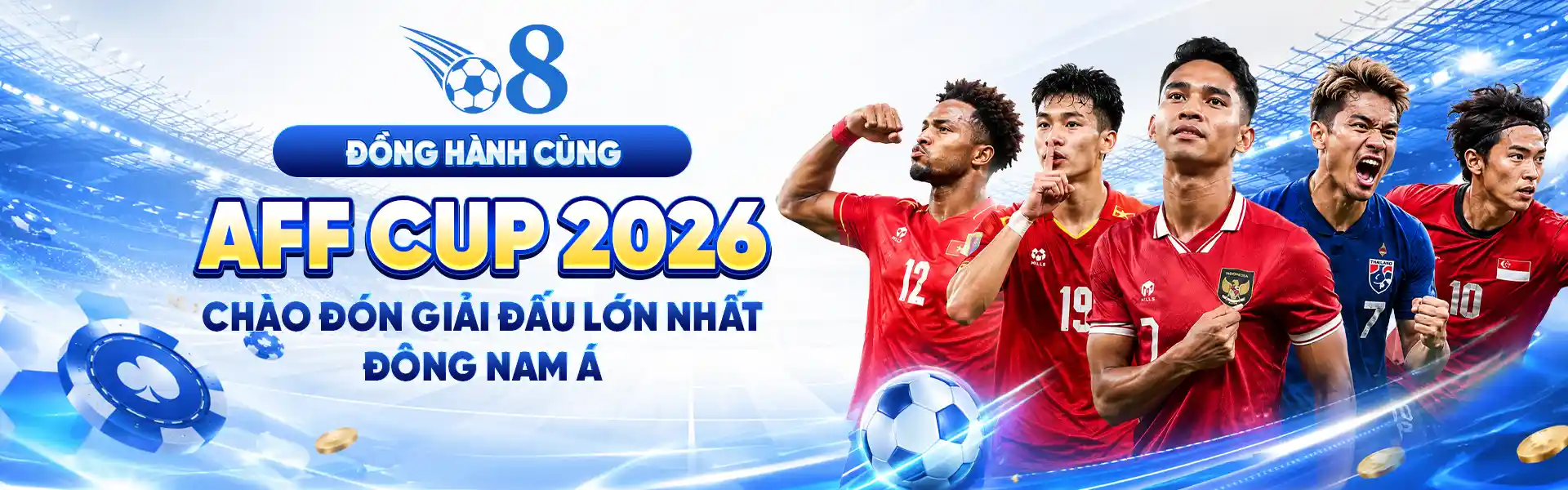 Banner O8 đồng hành cùng AFF Cup 2026
